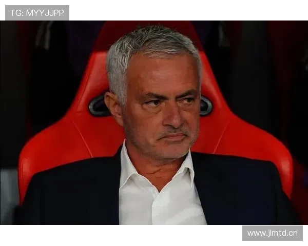 穆里尼奥战术适配之道分析：如何将切尔西打造成强队