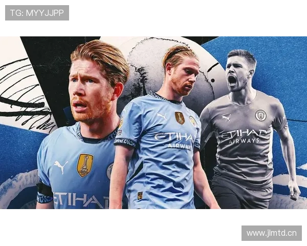 德布劳内巅峰期出勤率与伤病对稳定性的影响分析